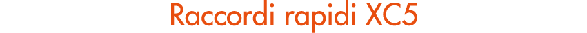 Raccordi rapidi XC5